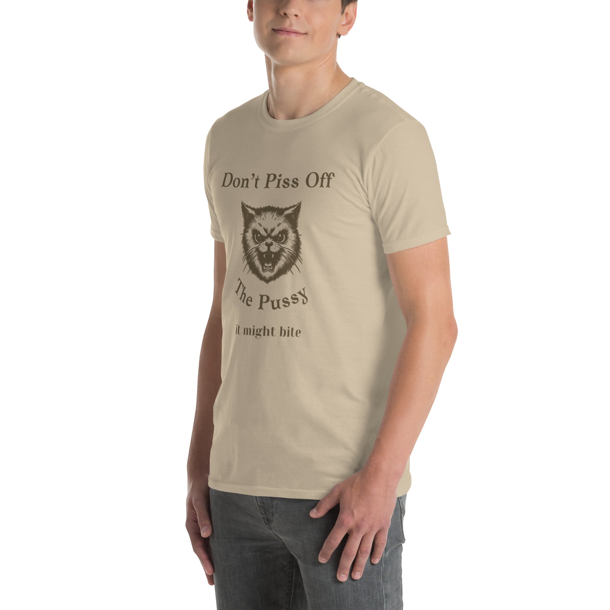 Don't Piss Off the Pussy It Might Bite Unisex Tee by EraofInk