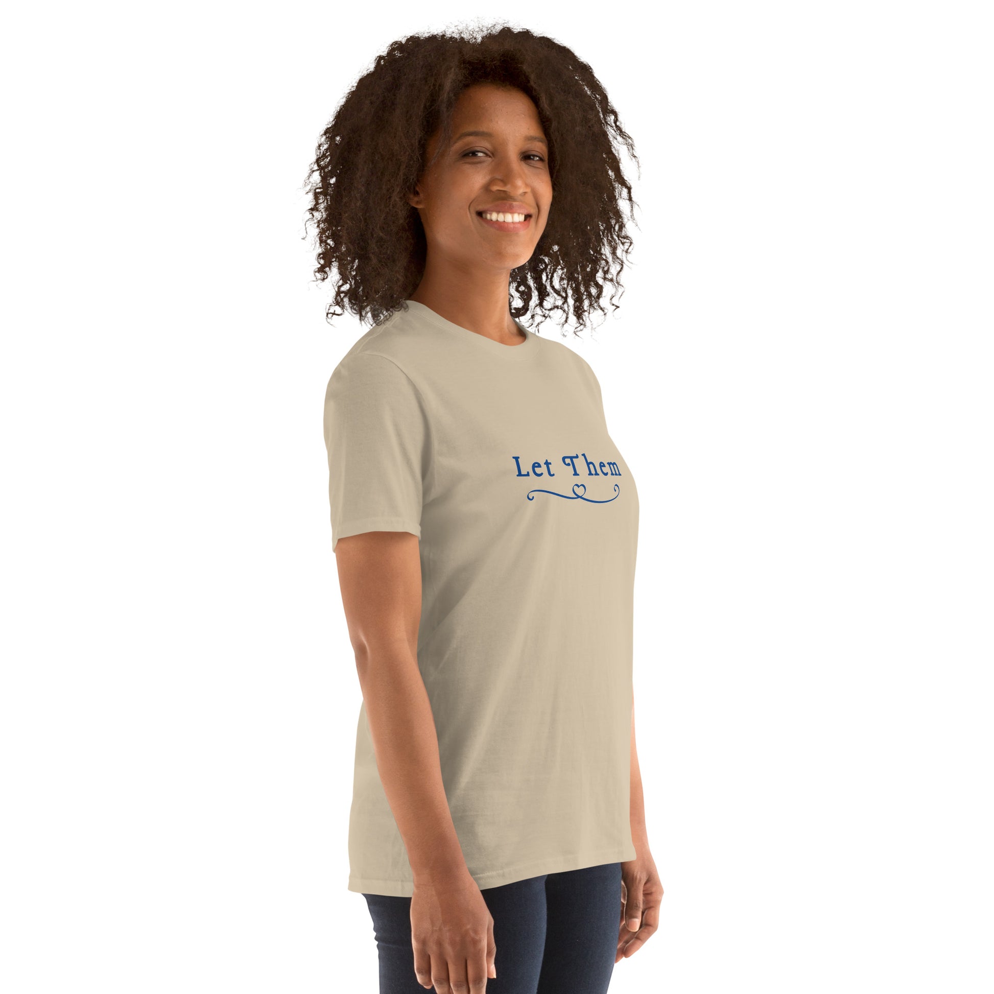 Let Them Unisex Tee by EraofInk
