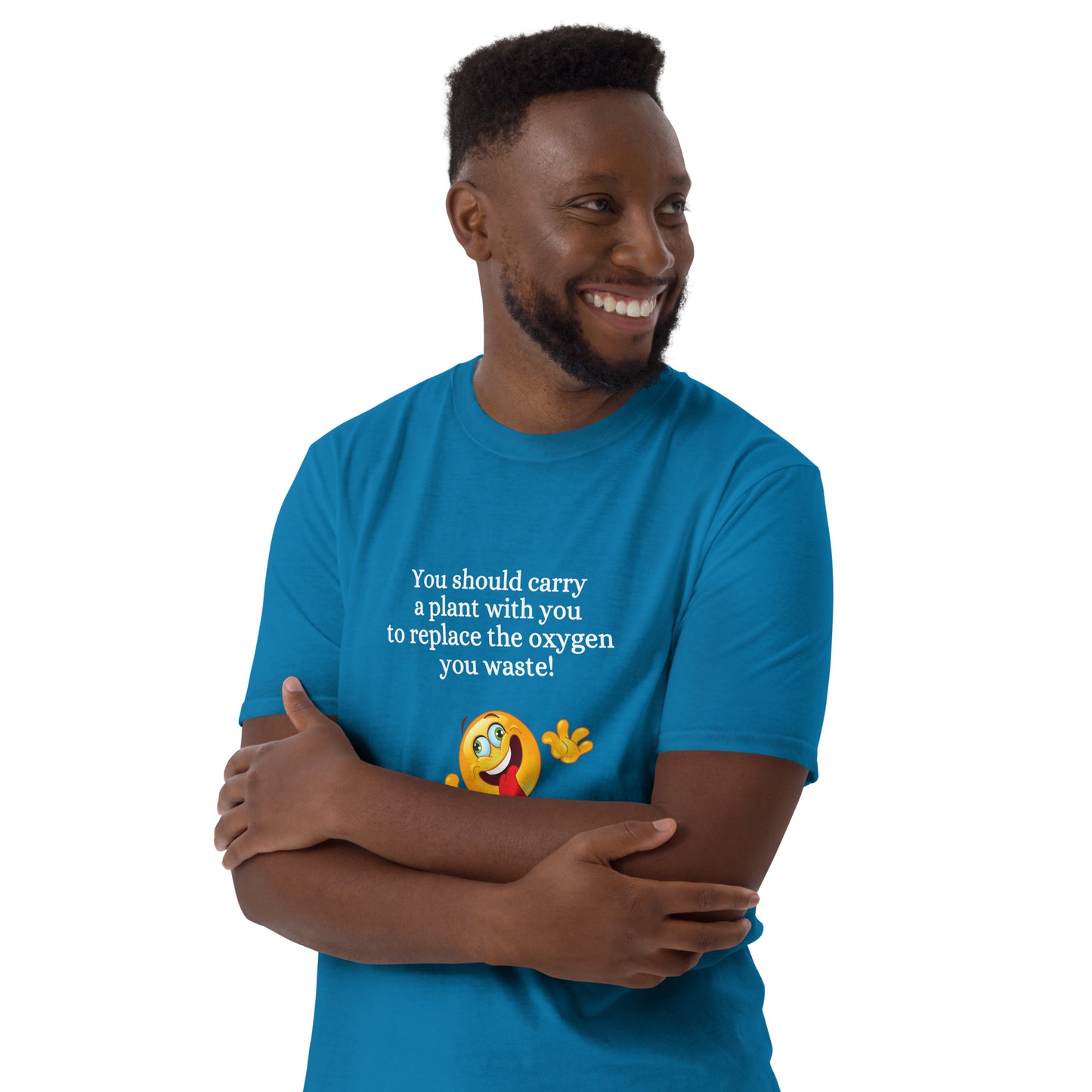 You Should Carry a Plant with You to Replace All the Oxygen You Waste Unisex Tee by EraofInk