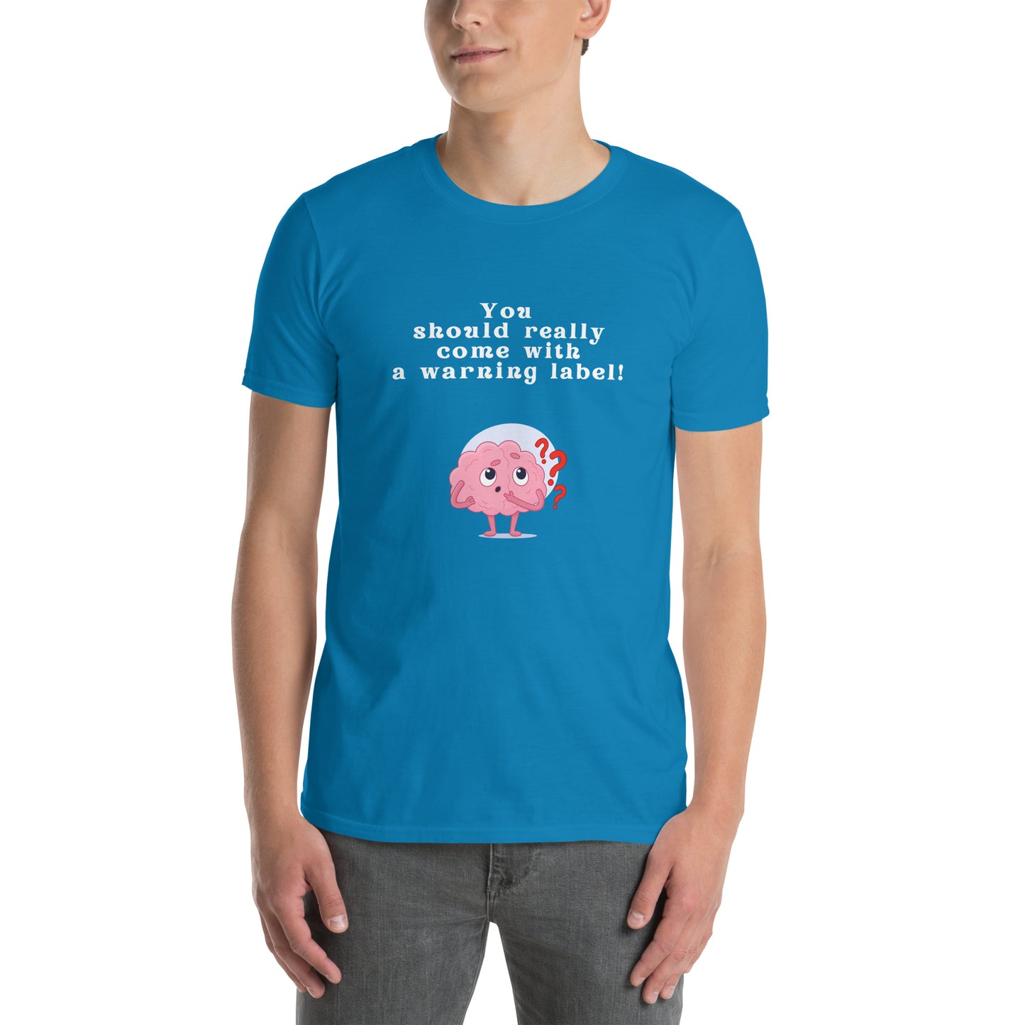 You Should Really Come with a Warning Label Unisex Tee by EraofInk