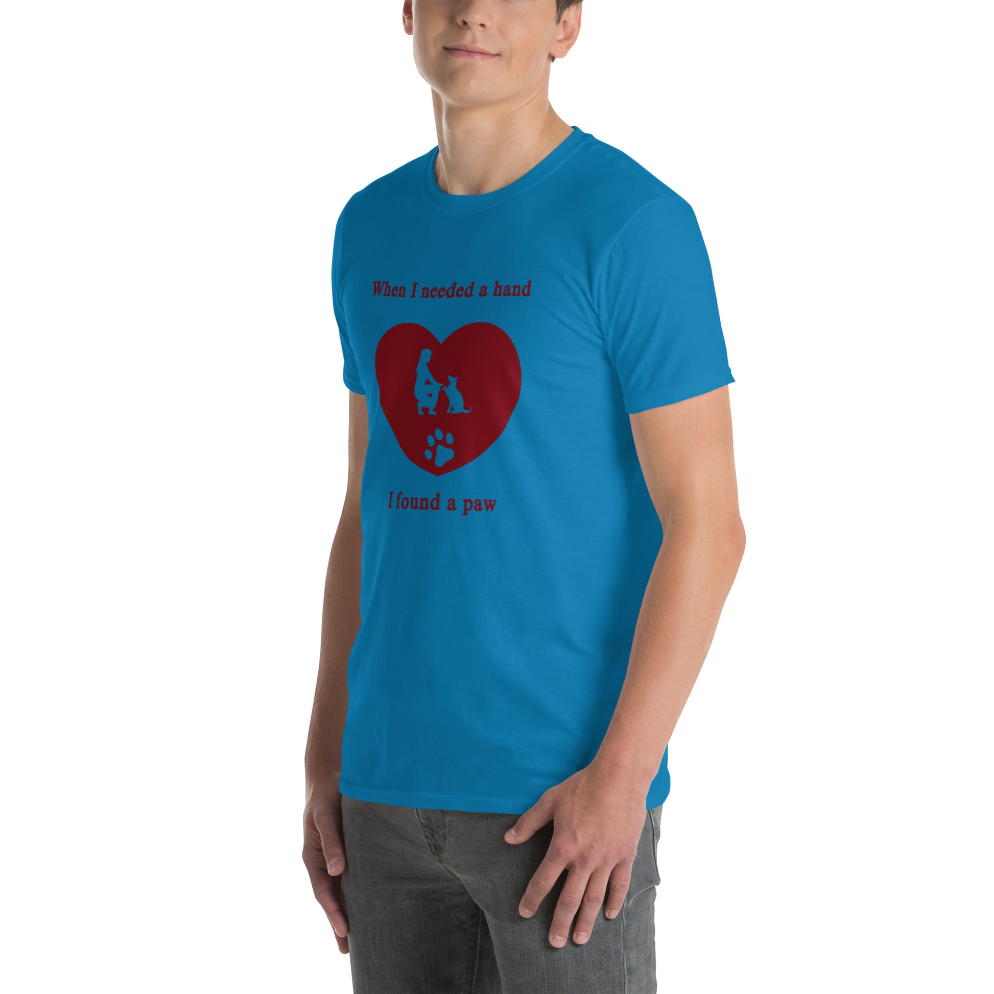 When I Needed a Hand I Found a Paw Dog Lover Tee Uniisex by EraofInk