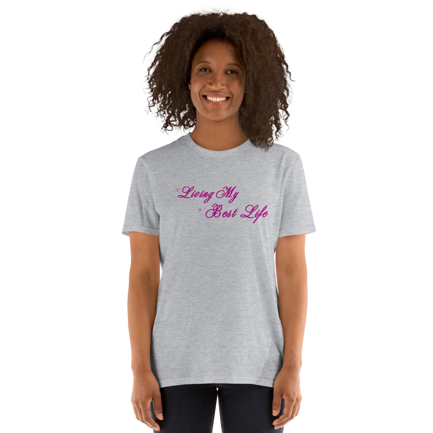 Positive Thinking Positive Attitude Living My Best Life Unisex Tee by EraofInk