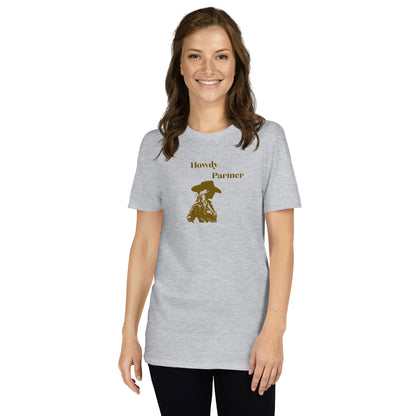 Howdy Partner Unisex Tee by EraofInk