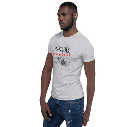 For the Destructive Personality Type Unisex Tee by EraofInk