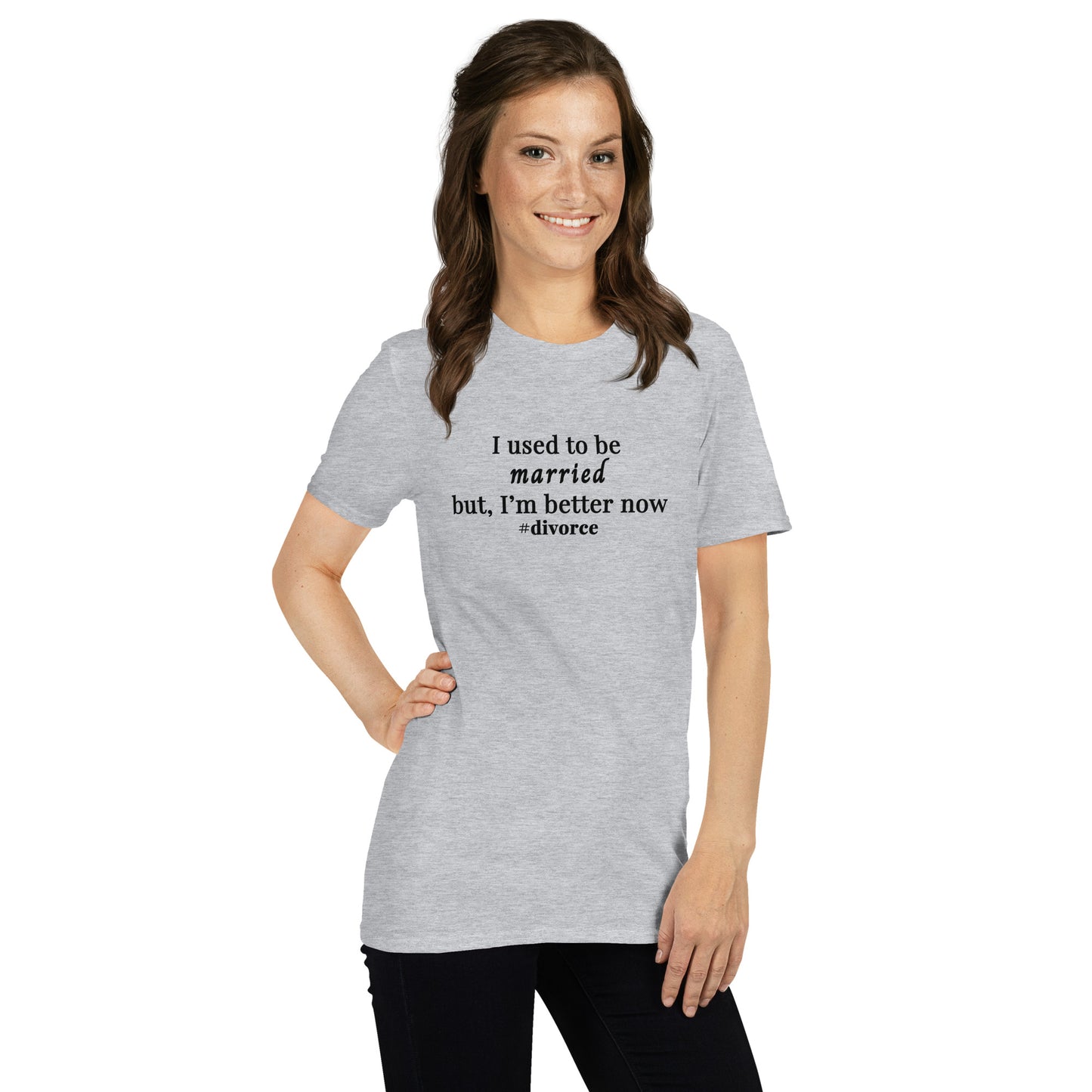 Parody Divorce Tee - I Used to be Married but I'm Better Now #divorce Unisex Tee by EraofInk