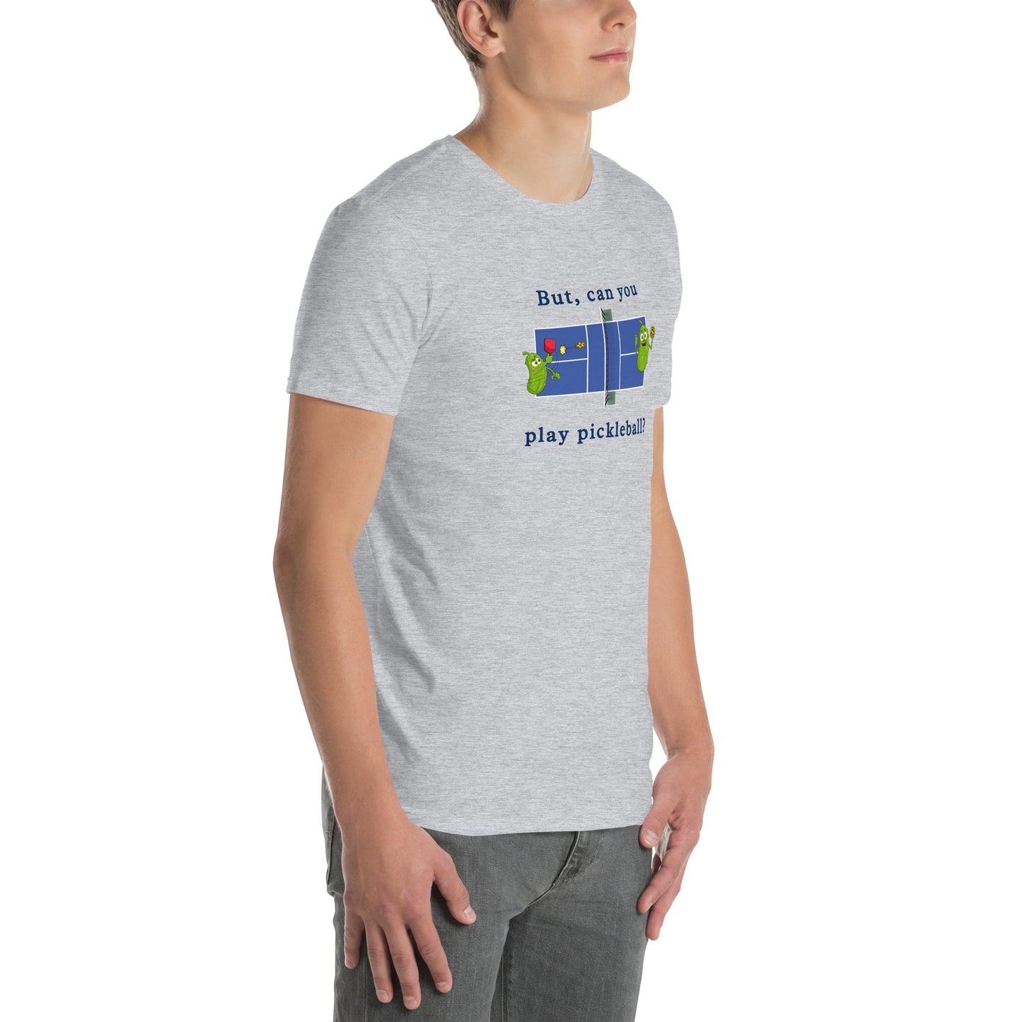 But Can You Play Pickleball ? Pickleball Unisex Tee by EraofInk