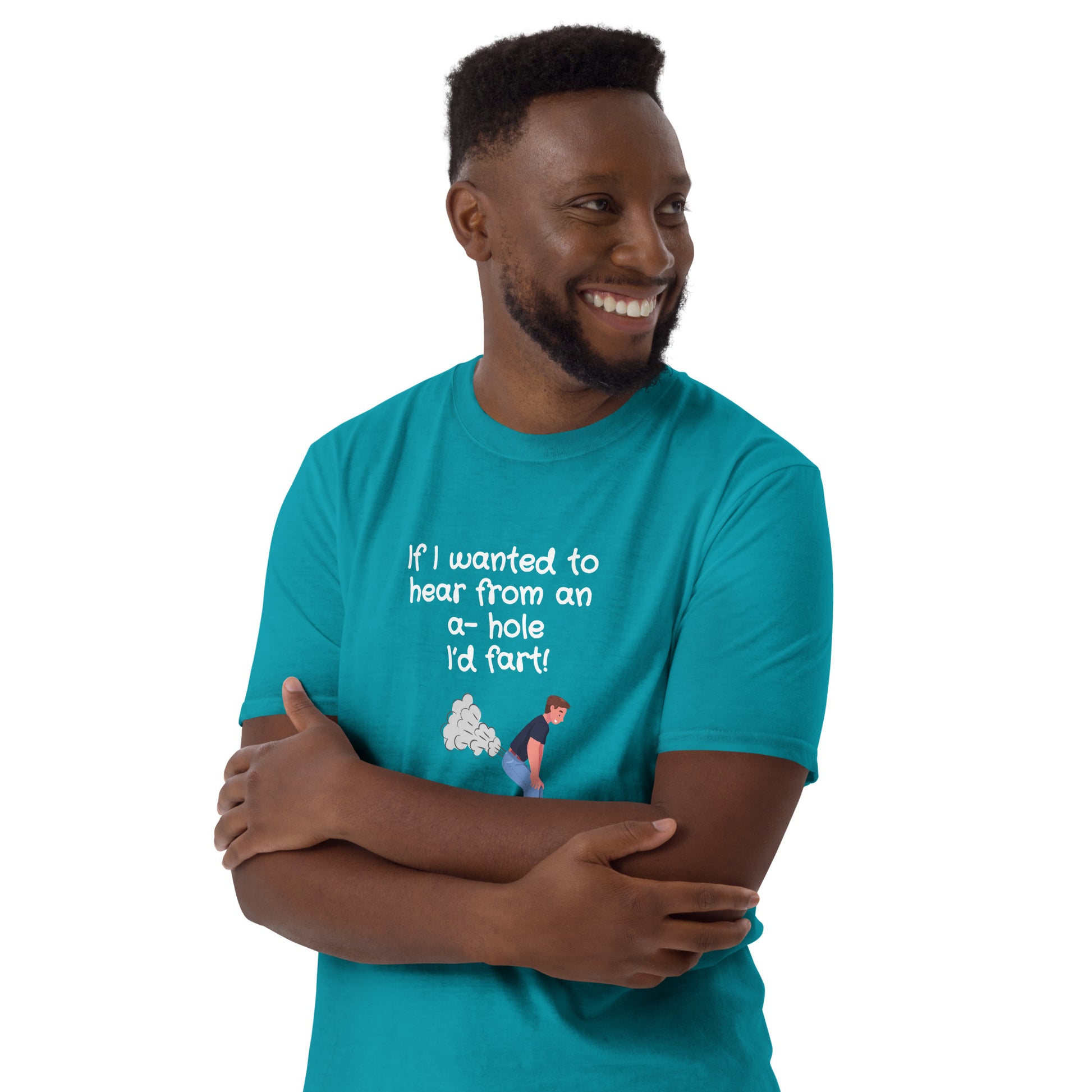 If I Wanted to Hear from an A-Hole I'd Fart Unisex Tee by EraofInk