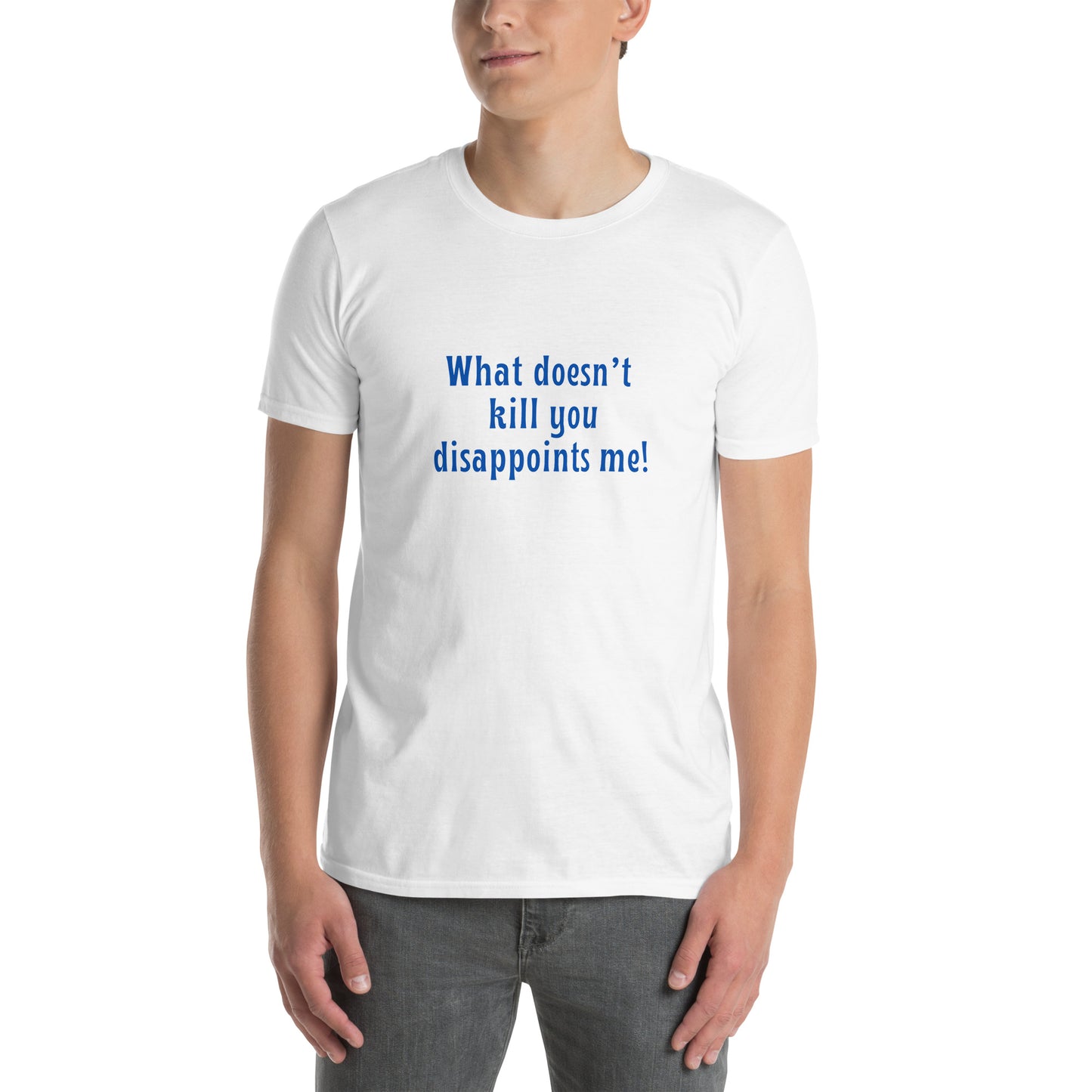 What Doesn't Kill You Disappoints Me Unisex Tee by EraofInk