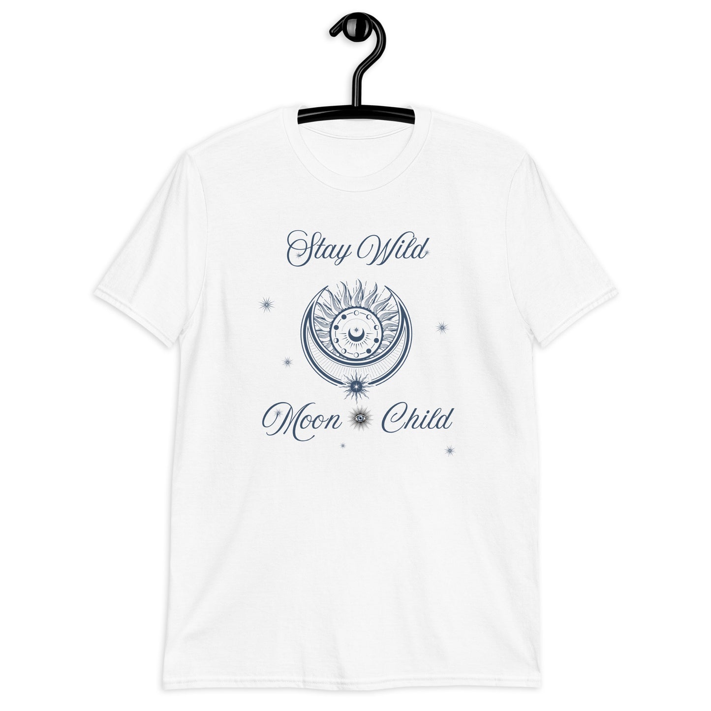 Stay Wild Moon Metaphysical Esoteric Unisex Tee by EraofInk