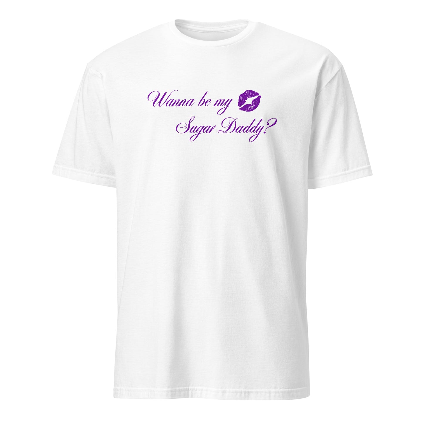 Wanna Be My Sugar Daddy? Unisex Tee by EraofInk