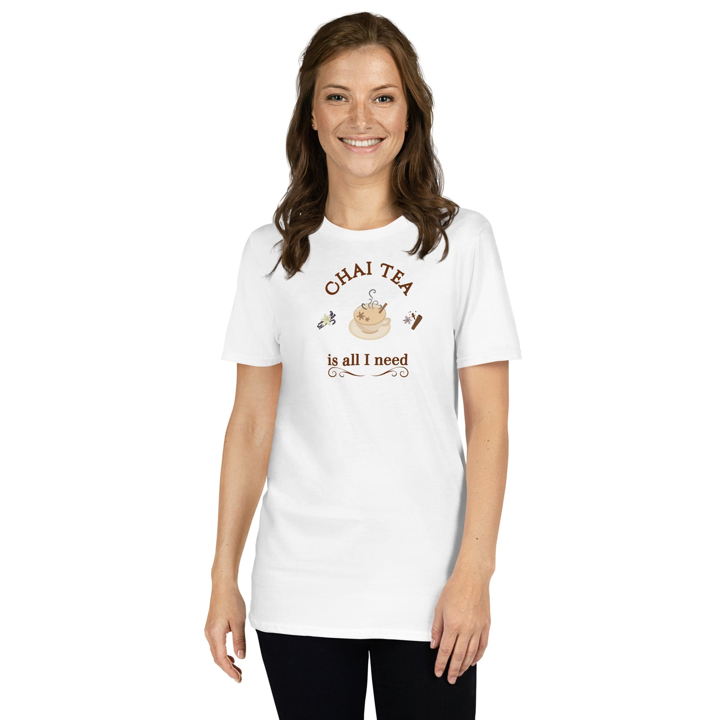 Tee for Chai Tea Lovers Chai Tea is All I Need Unisex Tee by EraofInk