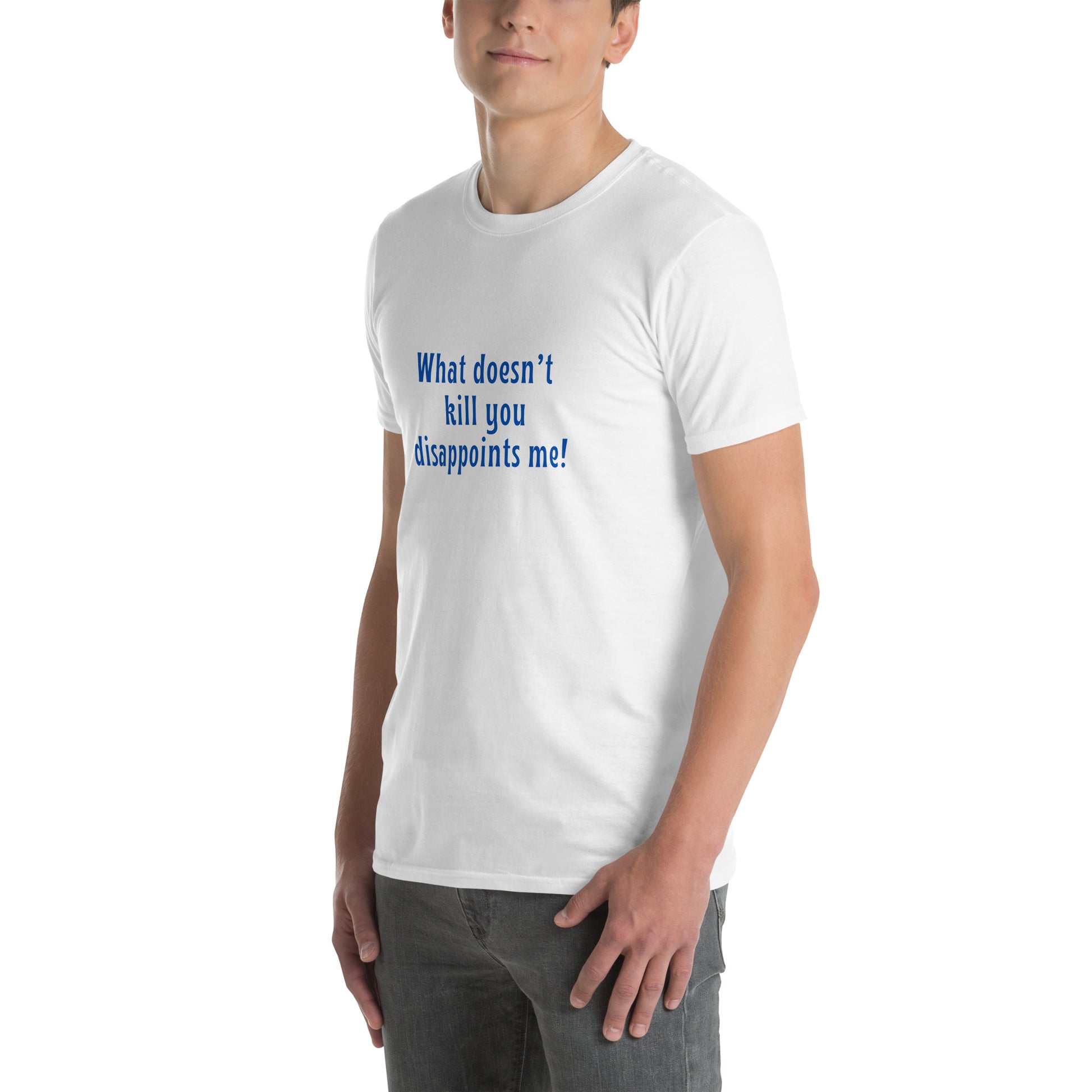 What Doesn't Kill You Disappoints Me Unisex Tee by EraofInk