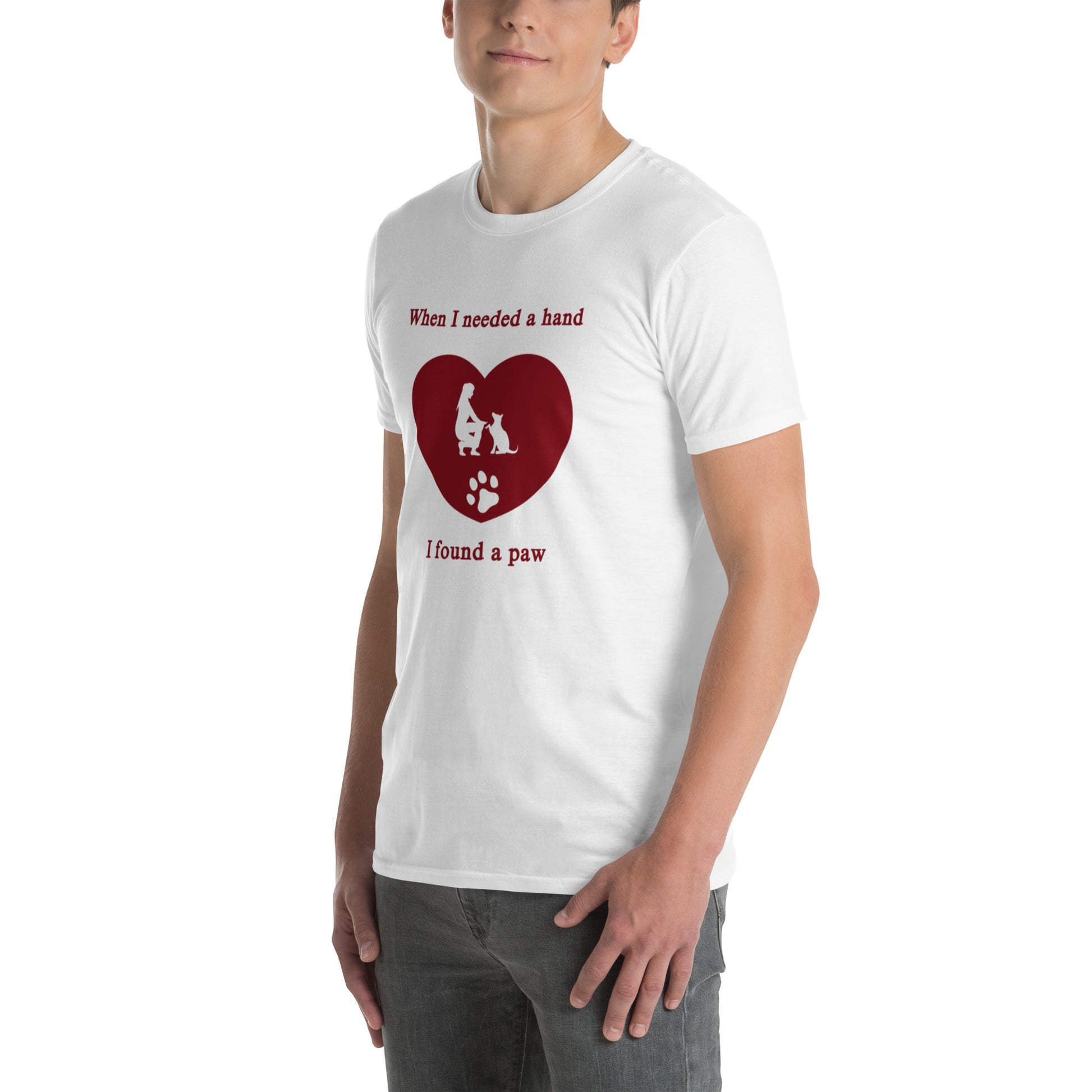 When I Needed a Hand I Found a Paw Dog Lover Tee Uniisex by EraofInk
