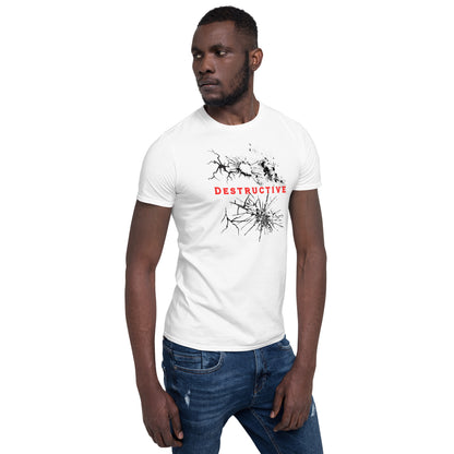 For the Destructive Personality Type Unisex Tee by EraofInk
