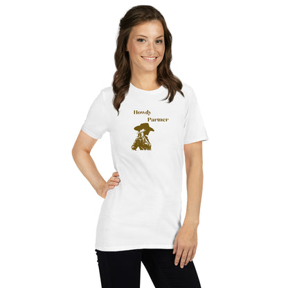 Howdy Partner Unisex Tee by EraofInk