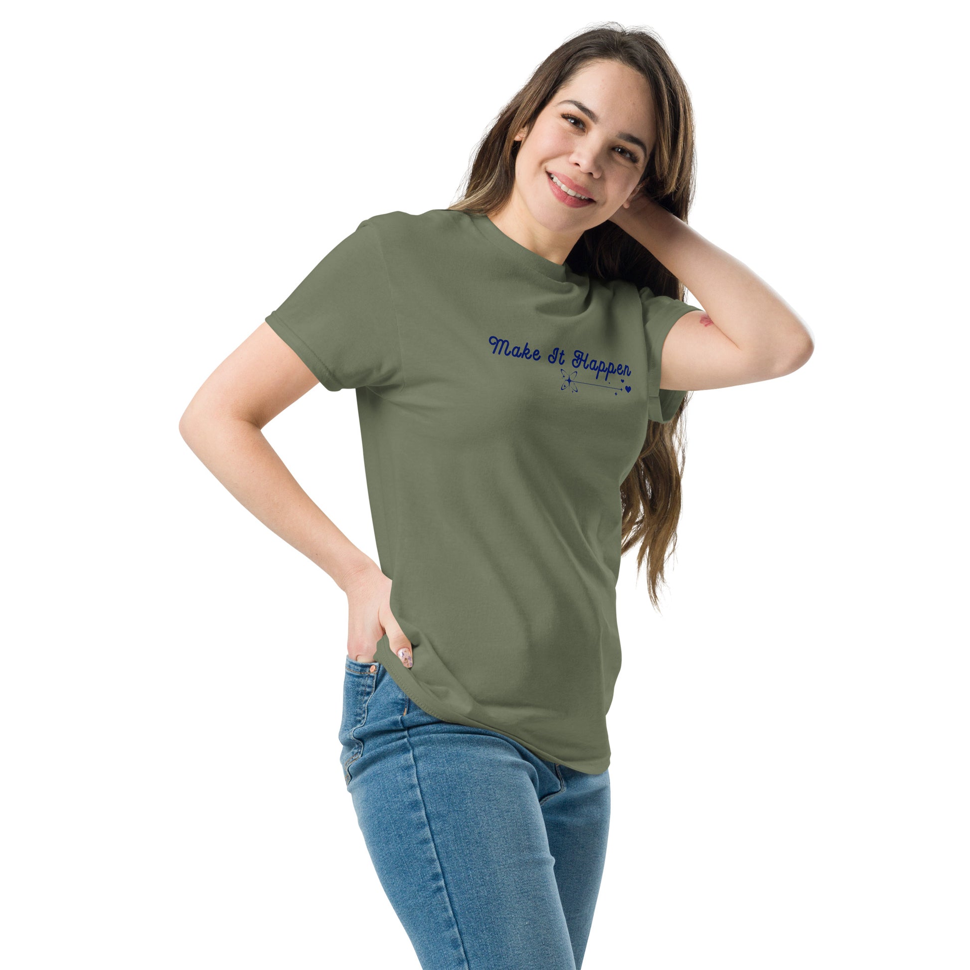 Make It Happen Make Your Dreams Come True Unisex Classic Tee by EraofInk