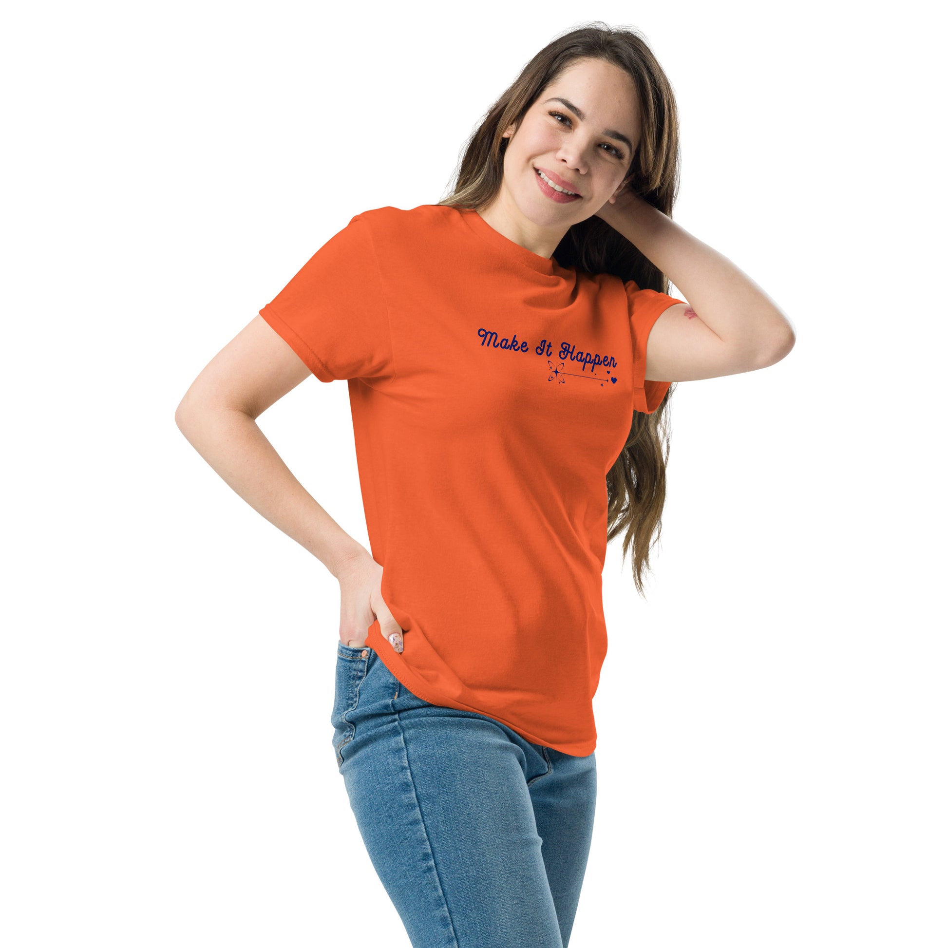 Make It Happen Make Your Dreams Come True Unisex Classic Tee by EraofInk