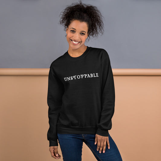 Unstoppable Unisex Sweatshirt by EraofInk