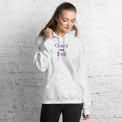 Crazy and Evil Unisex Hoodie by EraofInk
