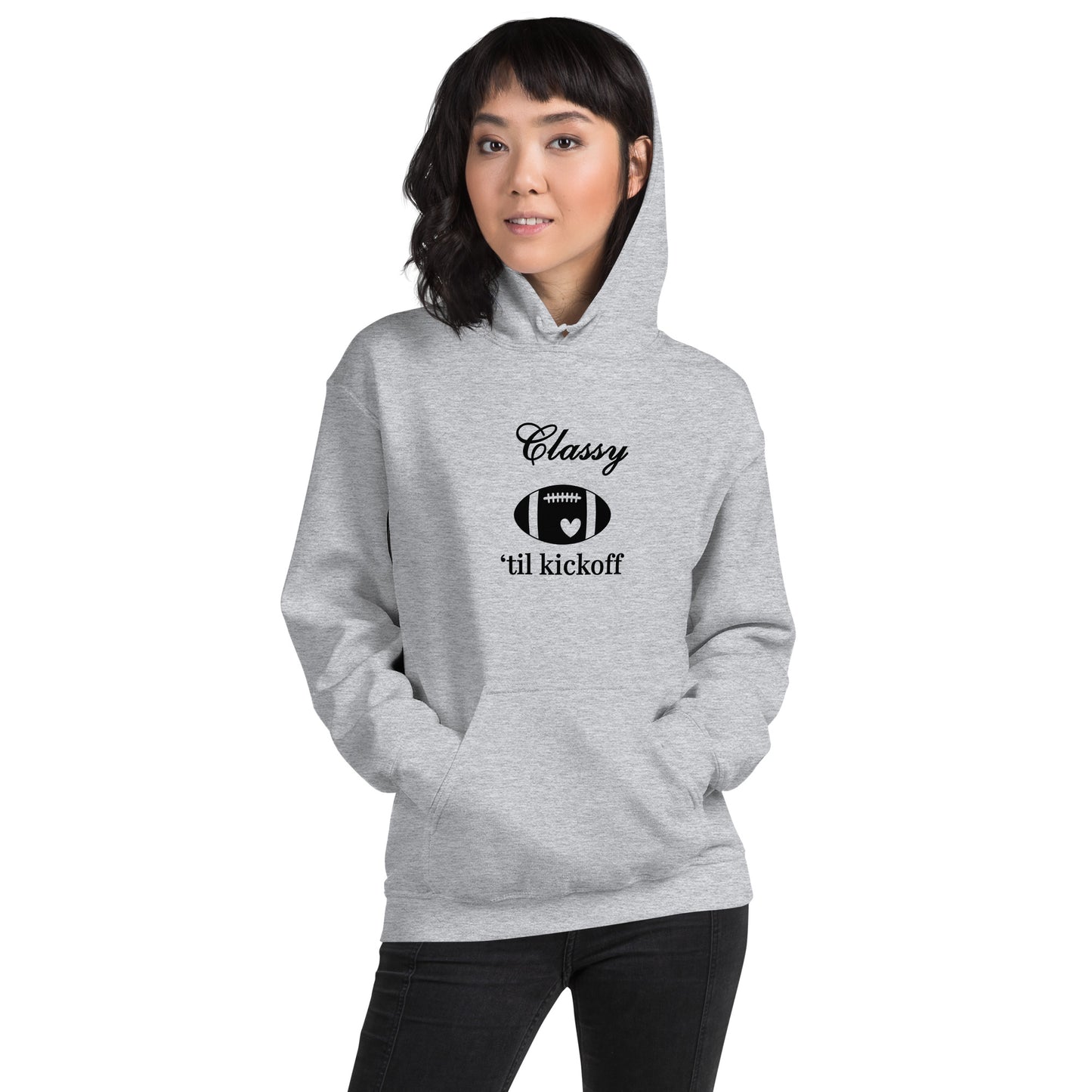 Classy 'til Kickoff Football Black Font Unisex Hoodie by EraofInk