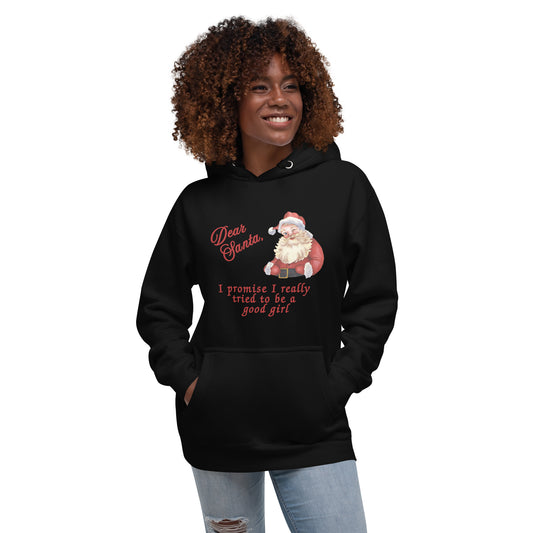 Dear Santa, Hoodie - I promise I Really Tried to be a Good Girl by RecreatingKrista
