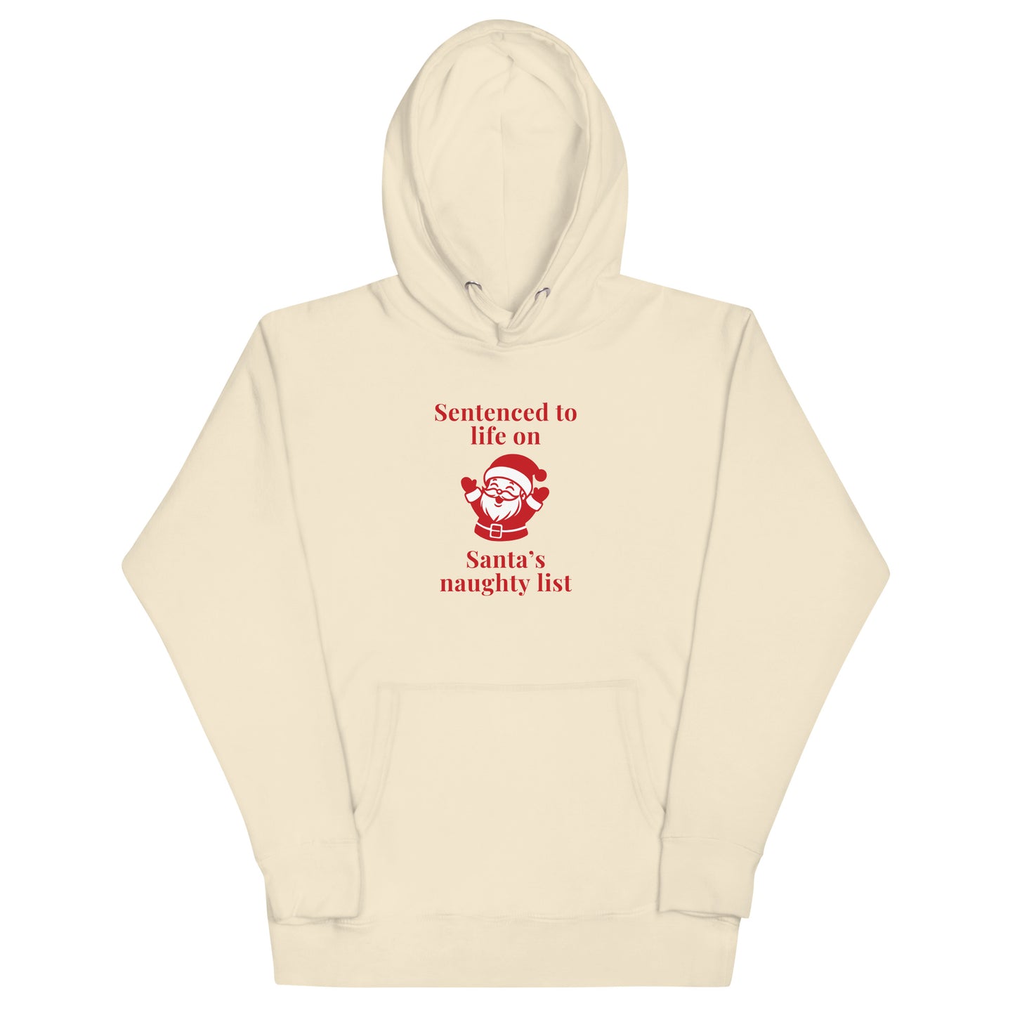 Sentenced to Life on Santa's Naughty List Unisex Hoodie by EraofInk
