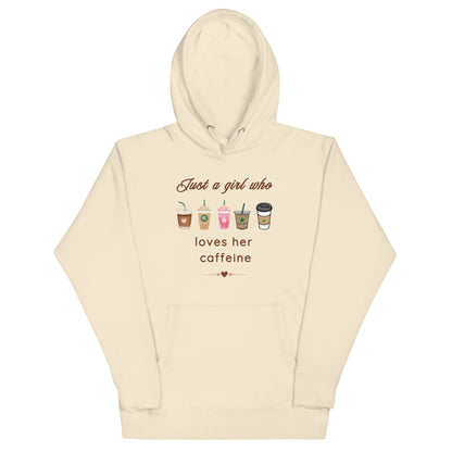 Just A Girl Who Loves Her Caffeine Unisex Hoodie by EraofInk