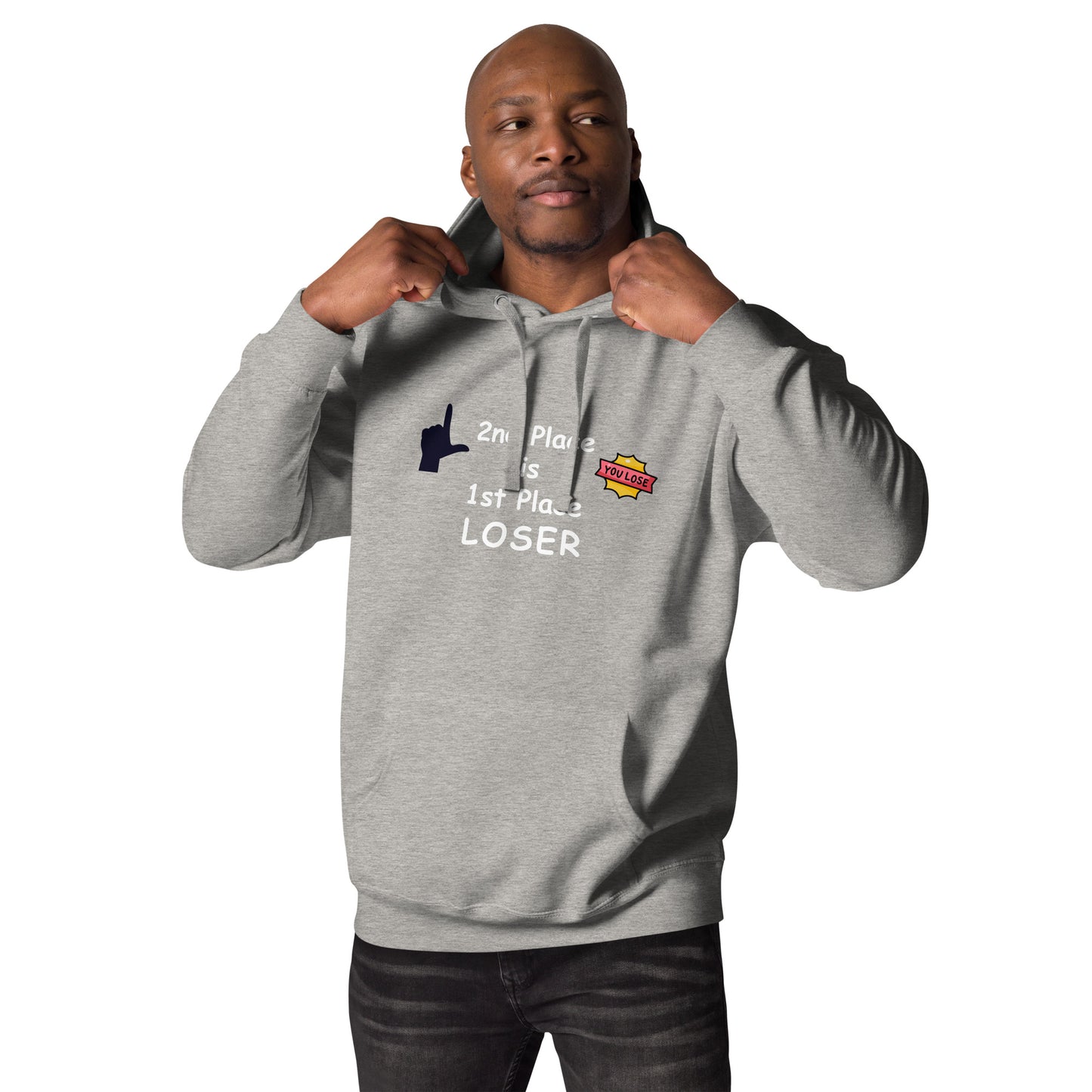 2nd Place is 1st Place Loser Unisex Hoodieby EraofInk