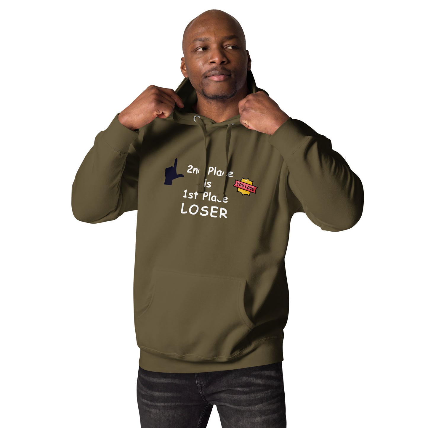 2nd Place is 1st Place Loser Unisex Hoodieby EraofInk