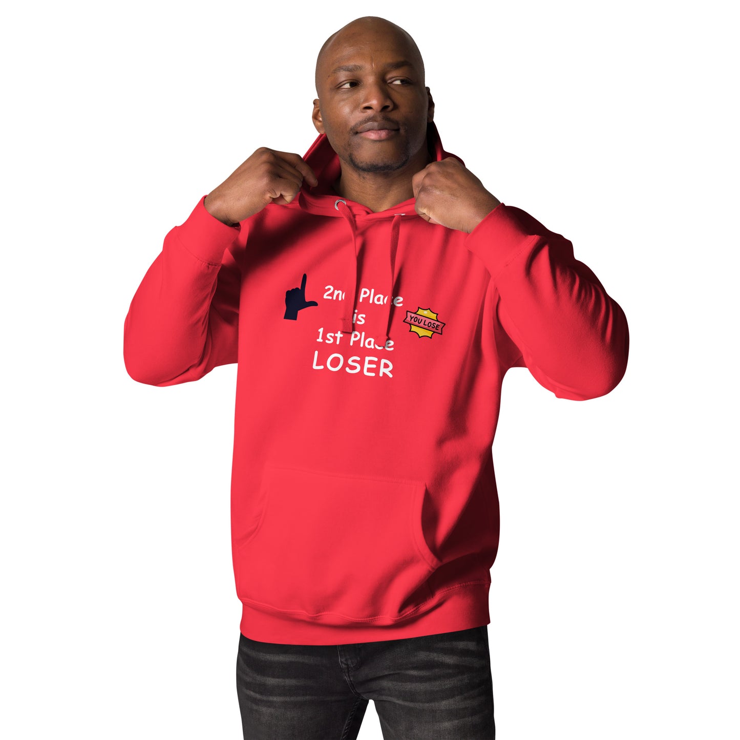 2nd Place is 1st Place Loser Unisex Hoodieby EraofInk