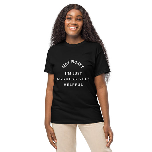 Not Bossy I'm Just Aggressively Helpful DryBlend® Tee by EraofInk