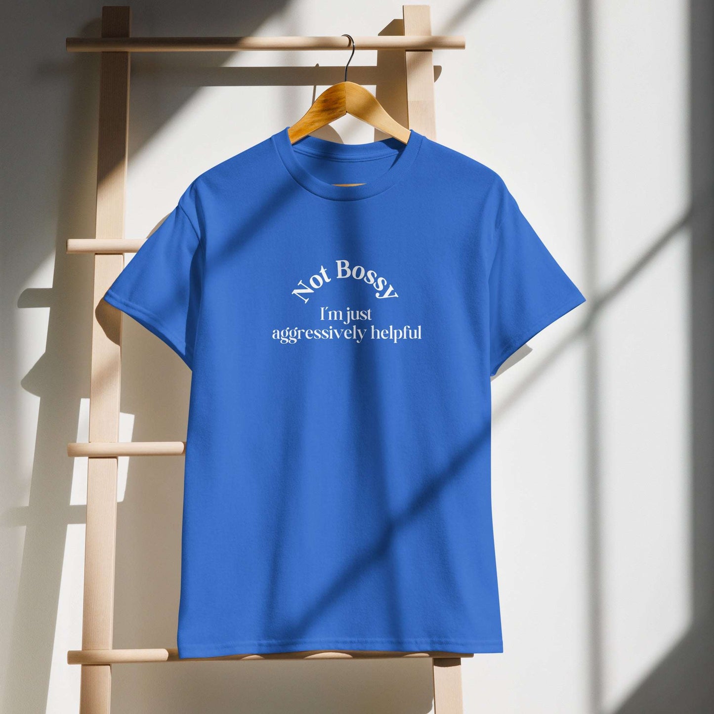 Not Bossy I'm Just Aggressively Helpful DryBlend® Tee by EraofInk