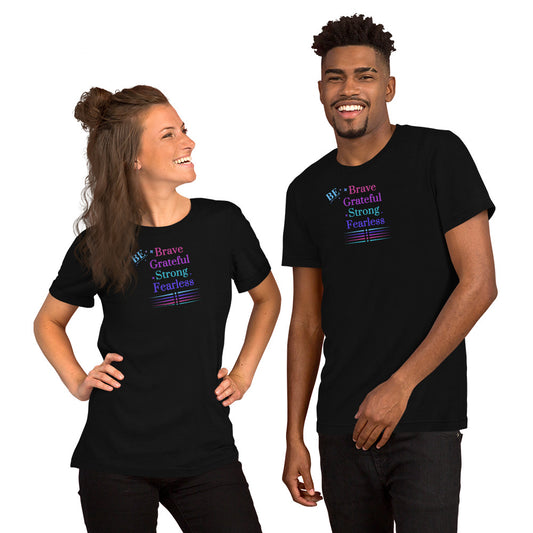 Be Brave Grateful Strong Fearless Unisex Tee by EraofInk