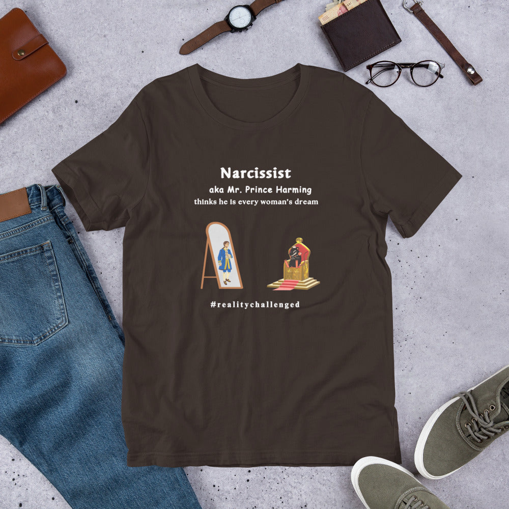 Narcissist Mockery Themed Unisex Tee - Mr. Prince Harming Dirty Rat Believes He is King - by RecreatingKrista