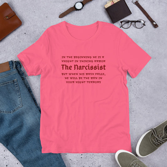 The Narcissist Unisex Tee - In the Beginning He is a Knight in Shining Armor but When His Mask Falls, He Will be the Man in Your Night Terrors by RecreatingKrista