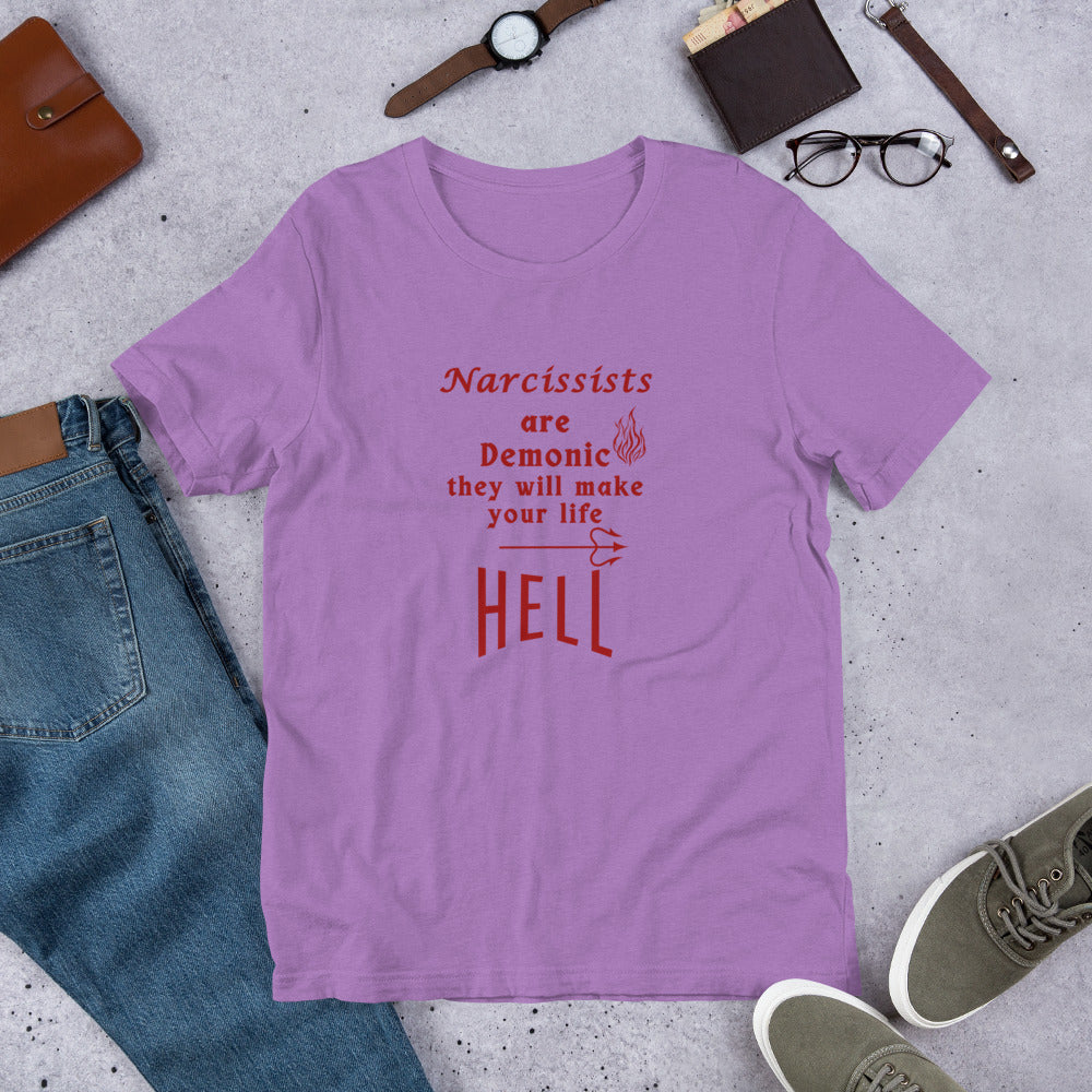 Narcissists Are Demonic Unisex Graphic Tee - They Will Make Your Life Hell - by RecreatingKrista