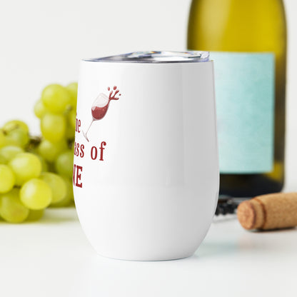 All is Fine with a Glass of Wine-Wine tumbler by EraofInk