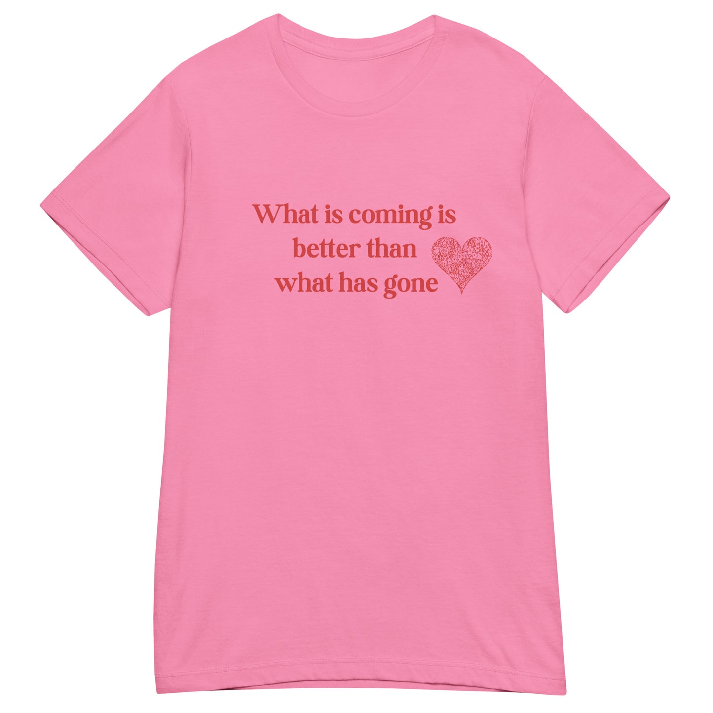 What is Coming is Better than What has Gone Women’s SoftStyle Tee by RecreatingKrista