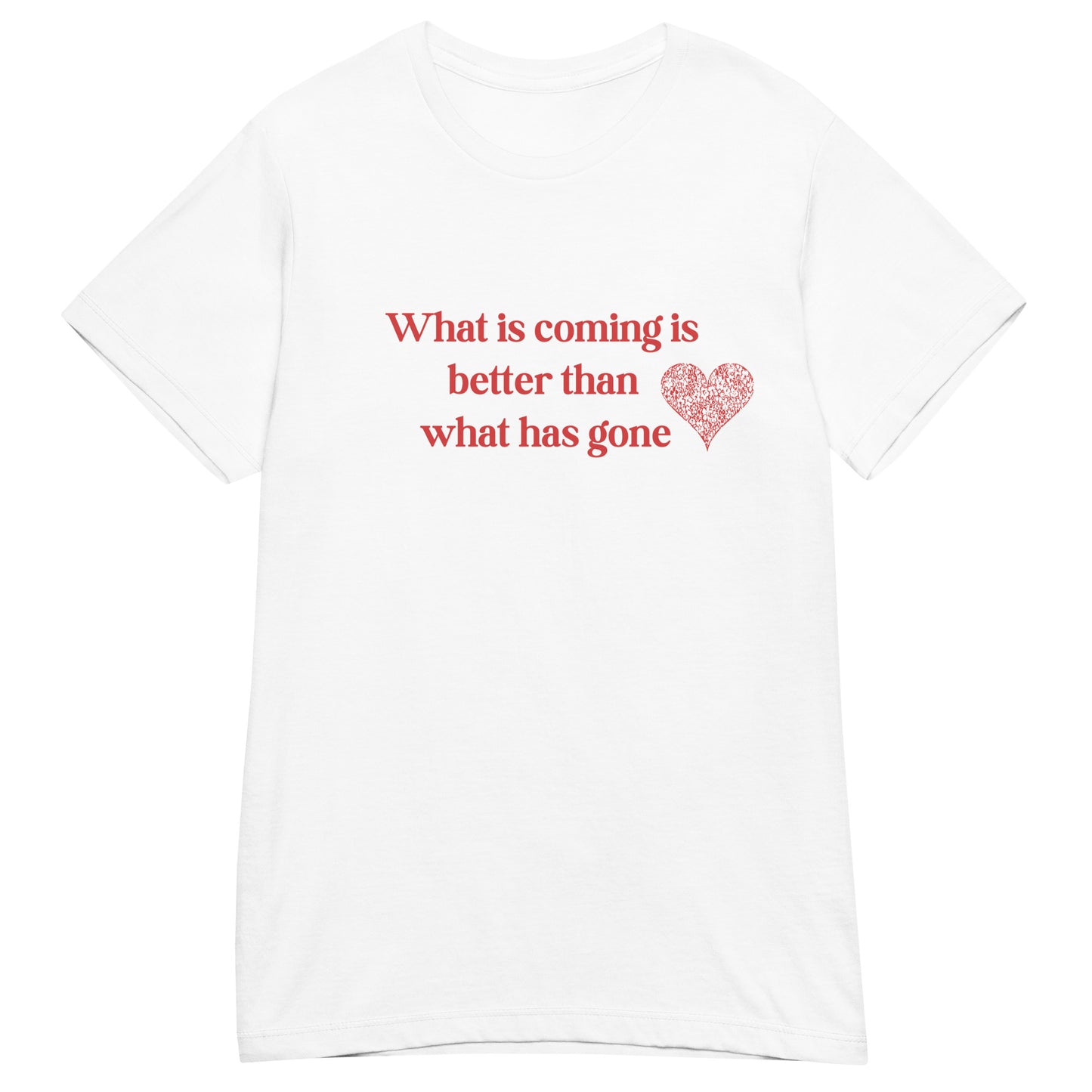 What is Coming is Better than What has Gone Women’s SoftStyle Tee by RecreatingKrista