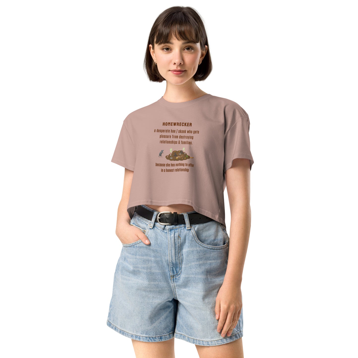 Side Chick / Home Wrecker Parody Women’s Crop Top by EraofInk
