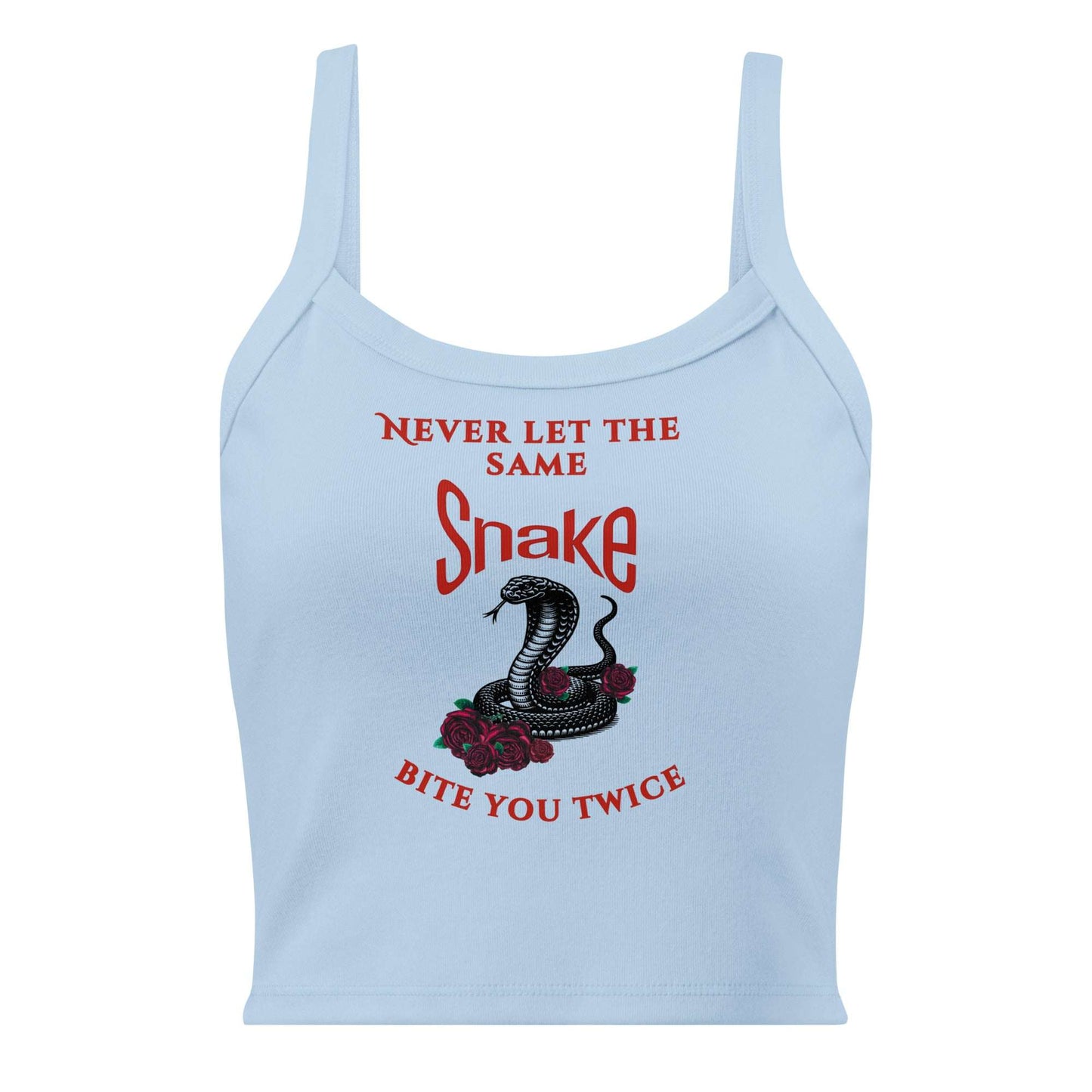 Never let the same snake bite you twice - Women’s micro-rib tank top - by RecreatingKrista