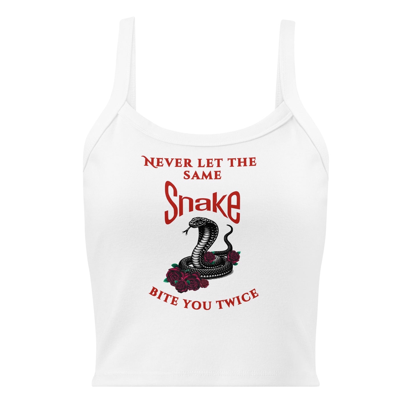 Never let the same snake bite you twice - Women’s micro-rib tank top - by RecreatingKrista