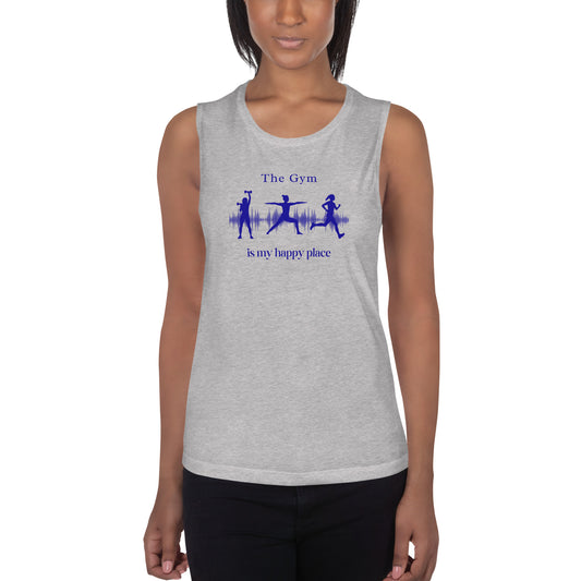 The Gym is My Happy Place Ladies’ Muscle Tank by EraofInk