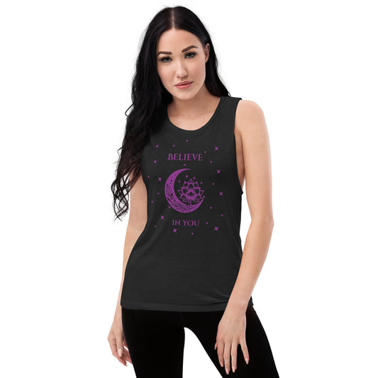 Believe in You Metaphysical Theme Ladies’ Muscle Tank by EraofInk