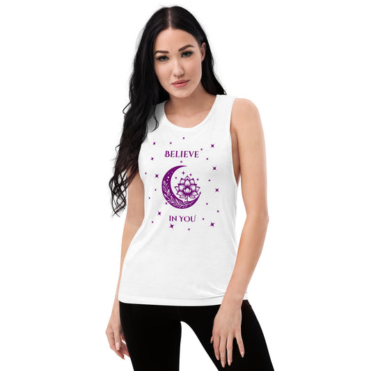 Believe in You Metaphysical Theme Ladies’ Muscle Tank by EraofInk