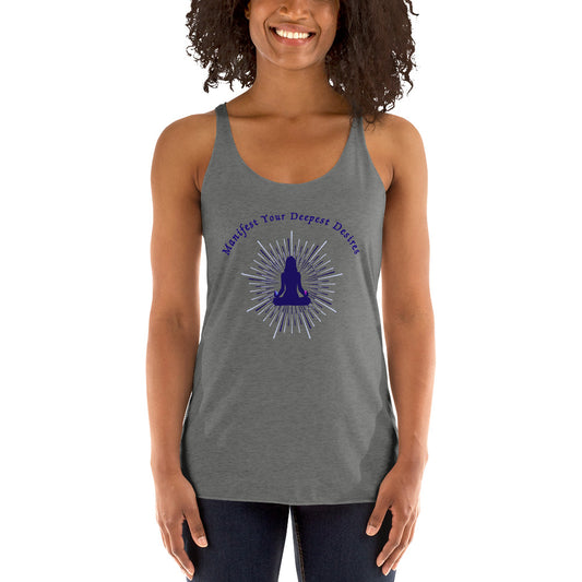Manifest Your Deepest Desires Women's Racerback Tank by EraofInk