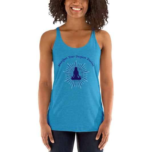 Manifest Your Deepest Desires Women's Racerback Tank by EraofInk