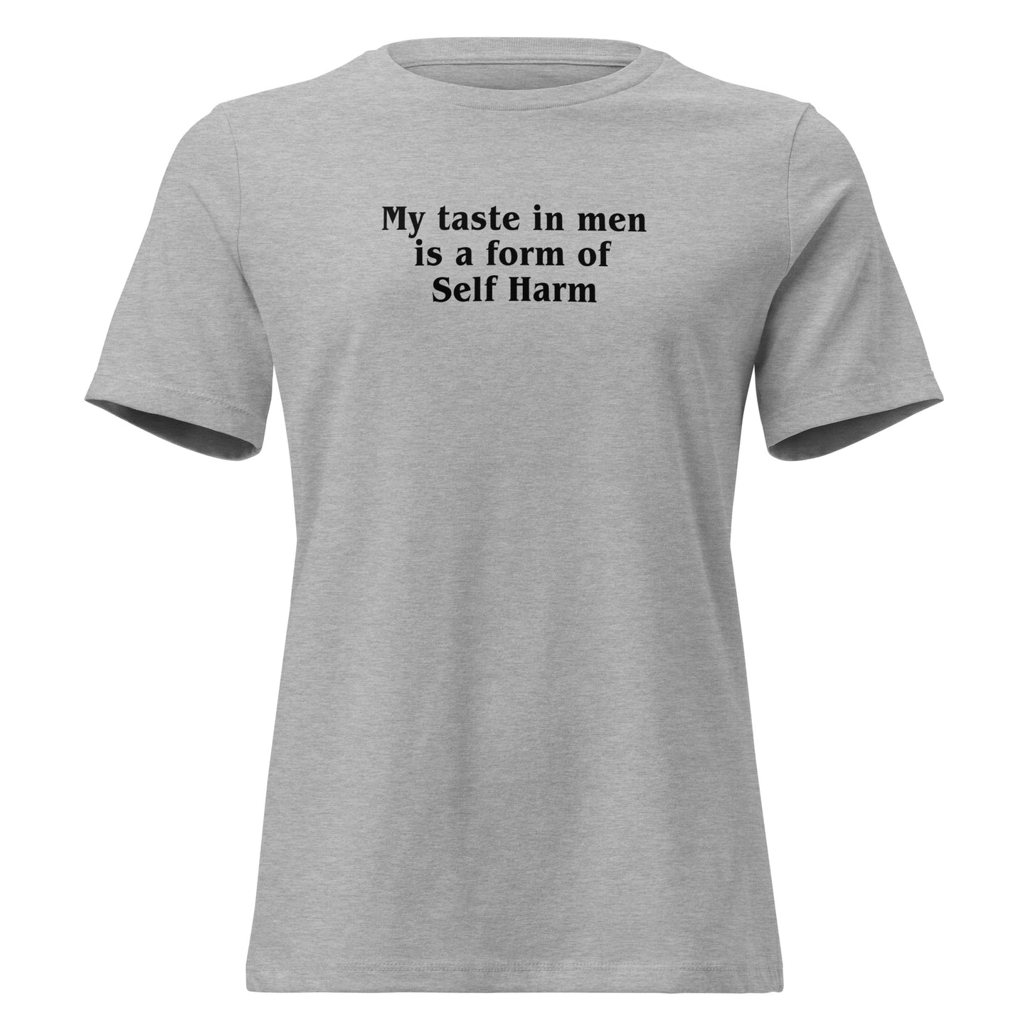 Funny Tee Always Picks The Wrong Guys Women's Relaxed Tee by EraofInk