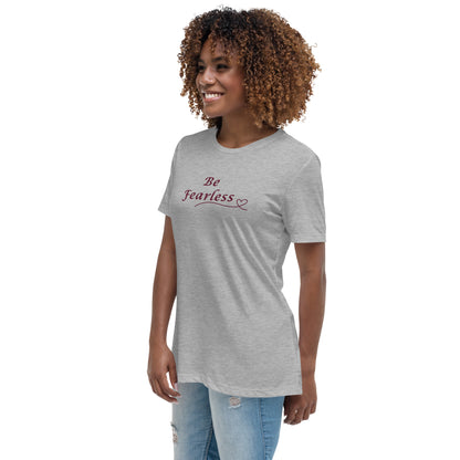 Be Fearless Women's Relaxed Tee by EraofInk