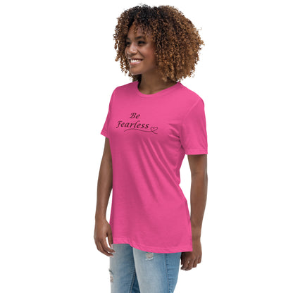 Be Fearless Women's Relaxed Tee by EraofInk